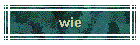 wie